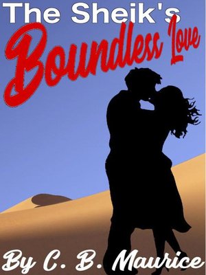 cover image of The Sheik's Boundless Love